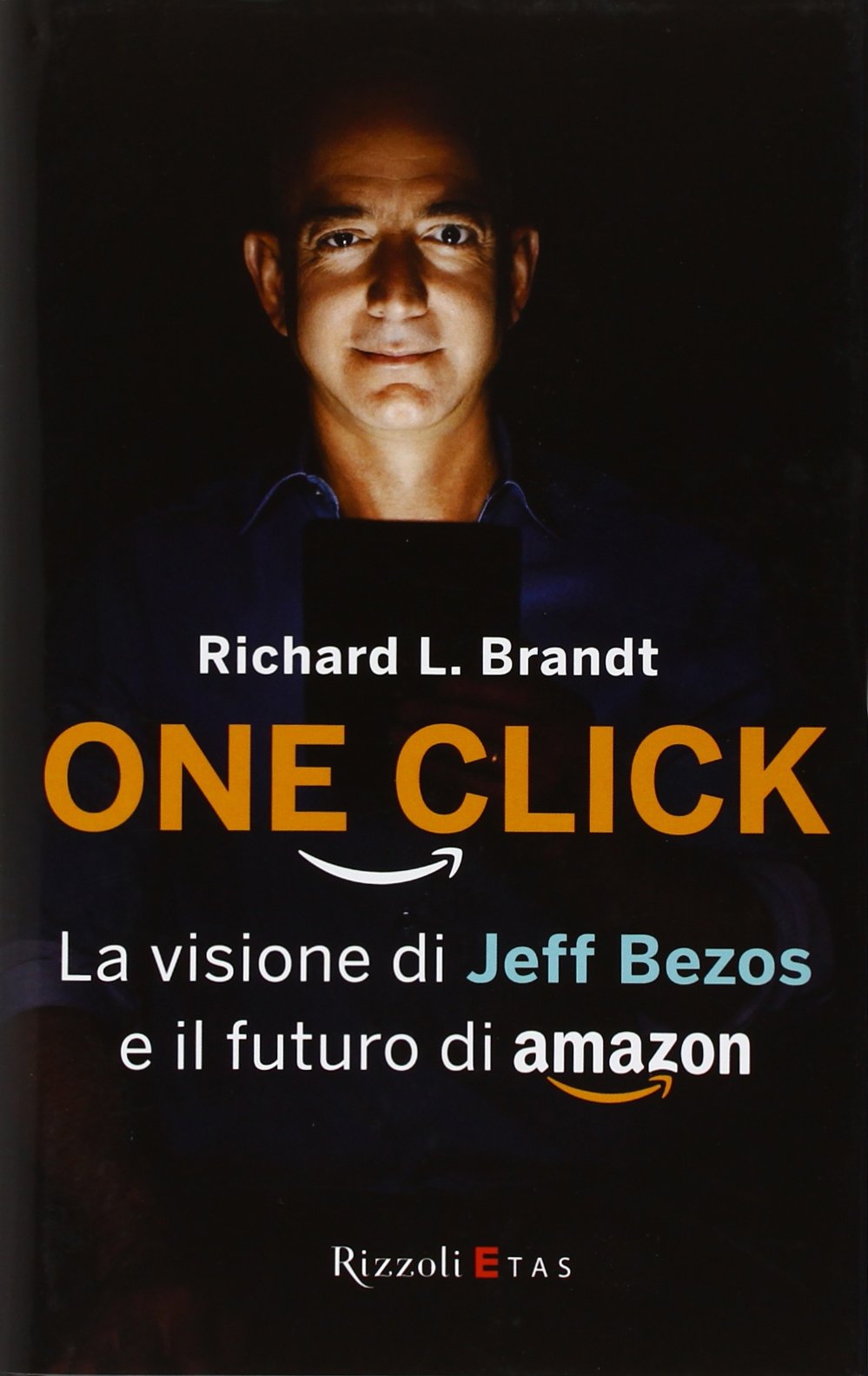 One click. La visione di Jeff Bezos e il futuro di Amazon book