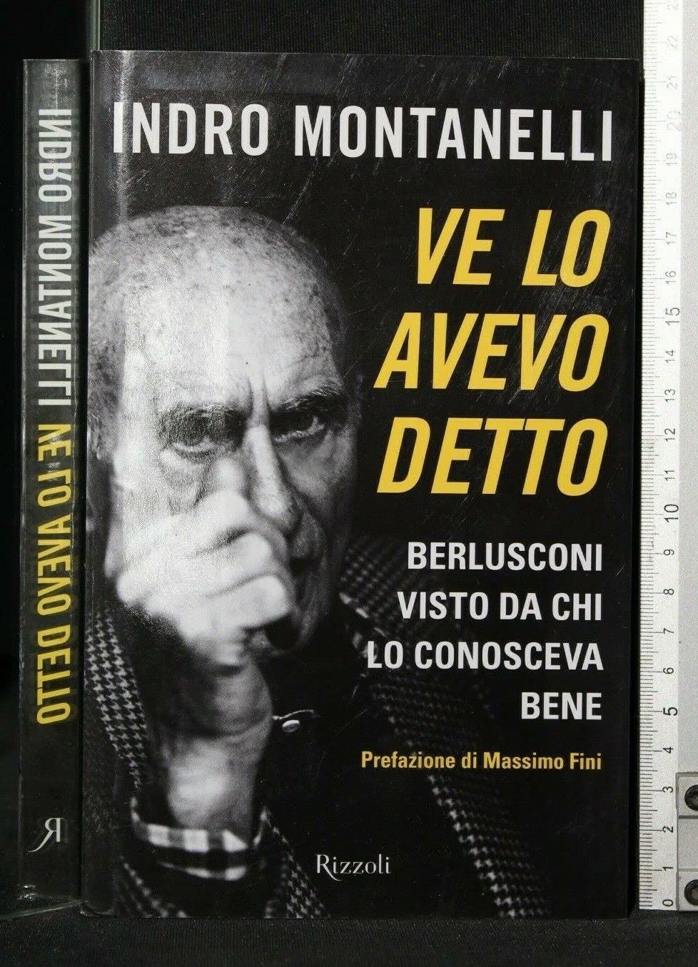 Ve lo avevo detto. Berlusconi visto da chi lo conosceva bene book