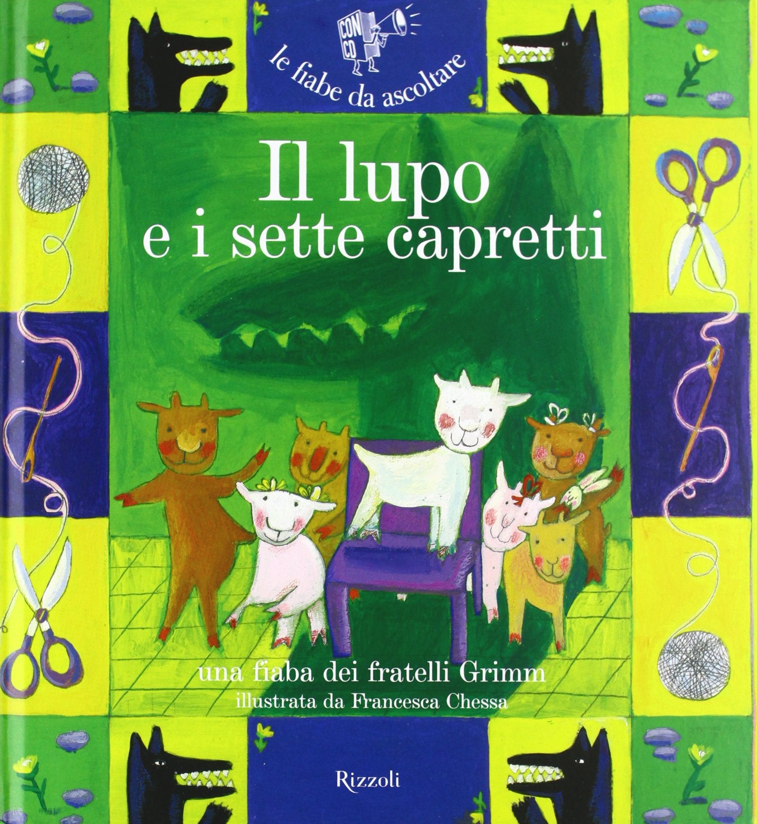 Il lupo e i sette capretti. Con CD Audio (Fiabe da ascoltare) Novels & Short Stories