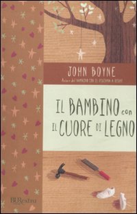 Il bambino con il cuore di legno book