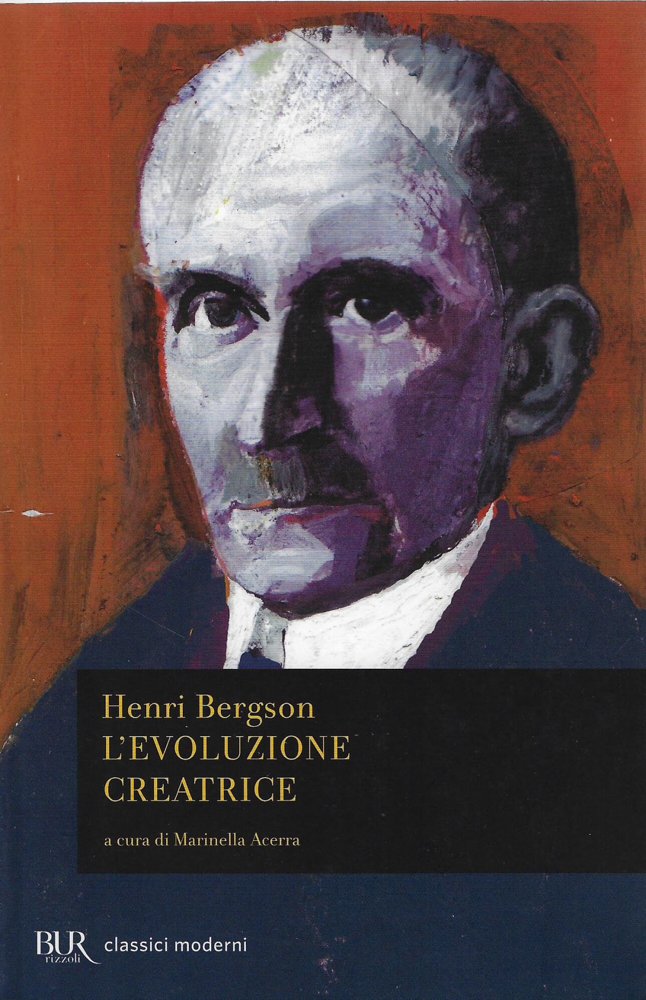 L'evoluzione creatrice (BUR Classici del pensiero) Philosophy