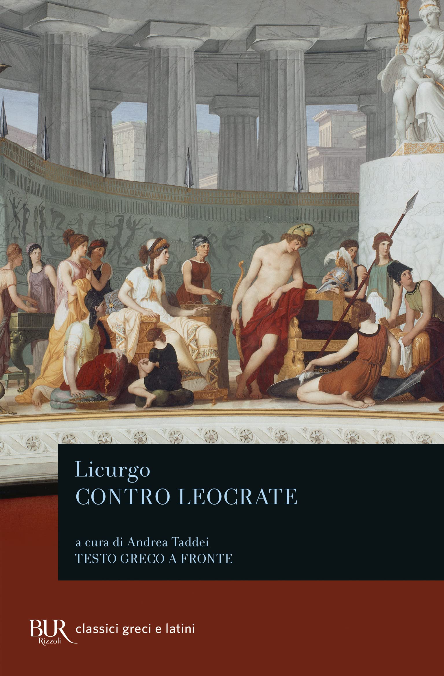 Contro Leocrate. Testo greco a fronte (BUR Classici greci e latini) Historical Fiction