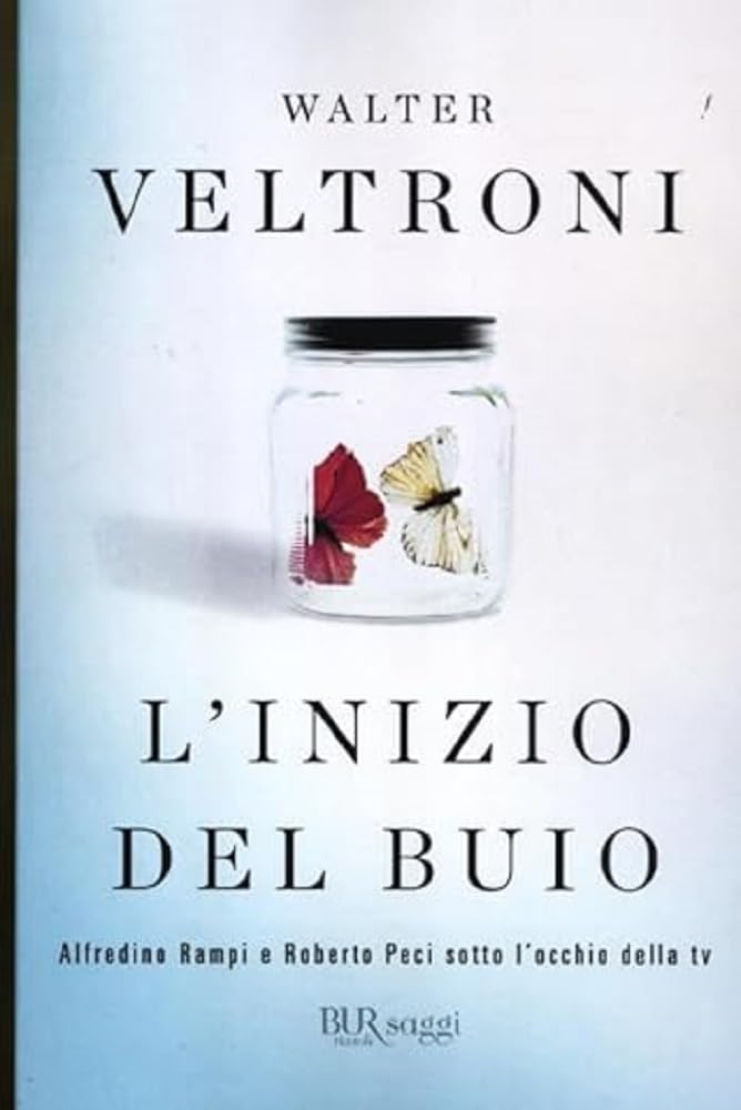 L' inizio del buio. Alfredino Rampi e Roberto Peci sotto l'occhio della tv book