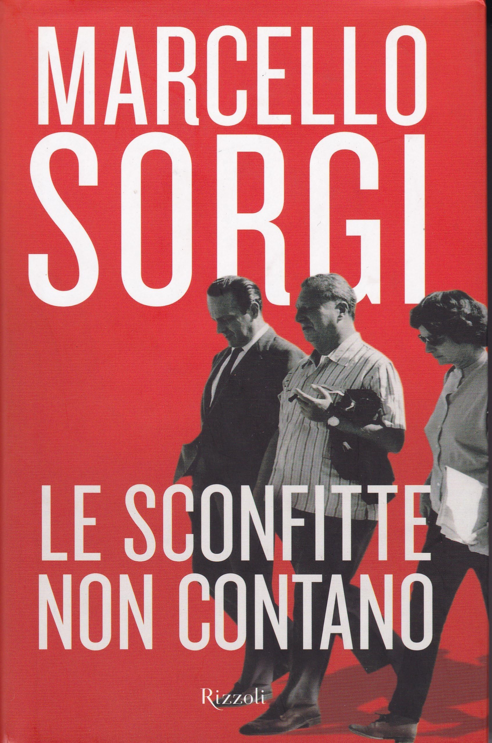 Le sconfitte non contano Politics & Society Books