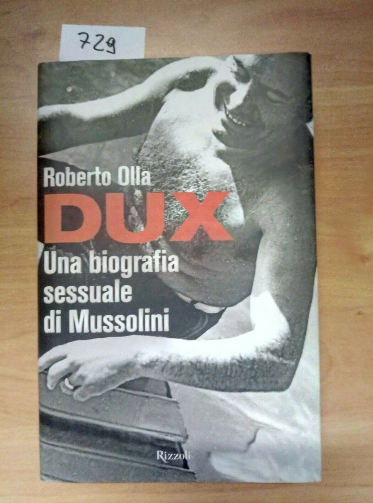 Dux. Una biografia sessuale di Mussolini Politics & Society