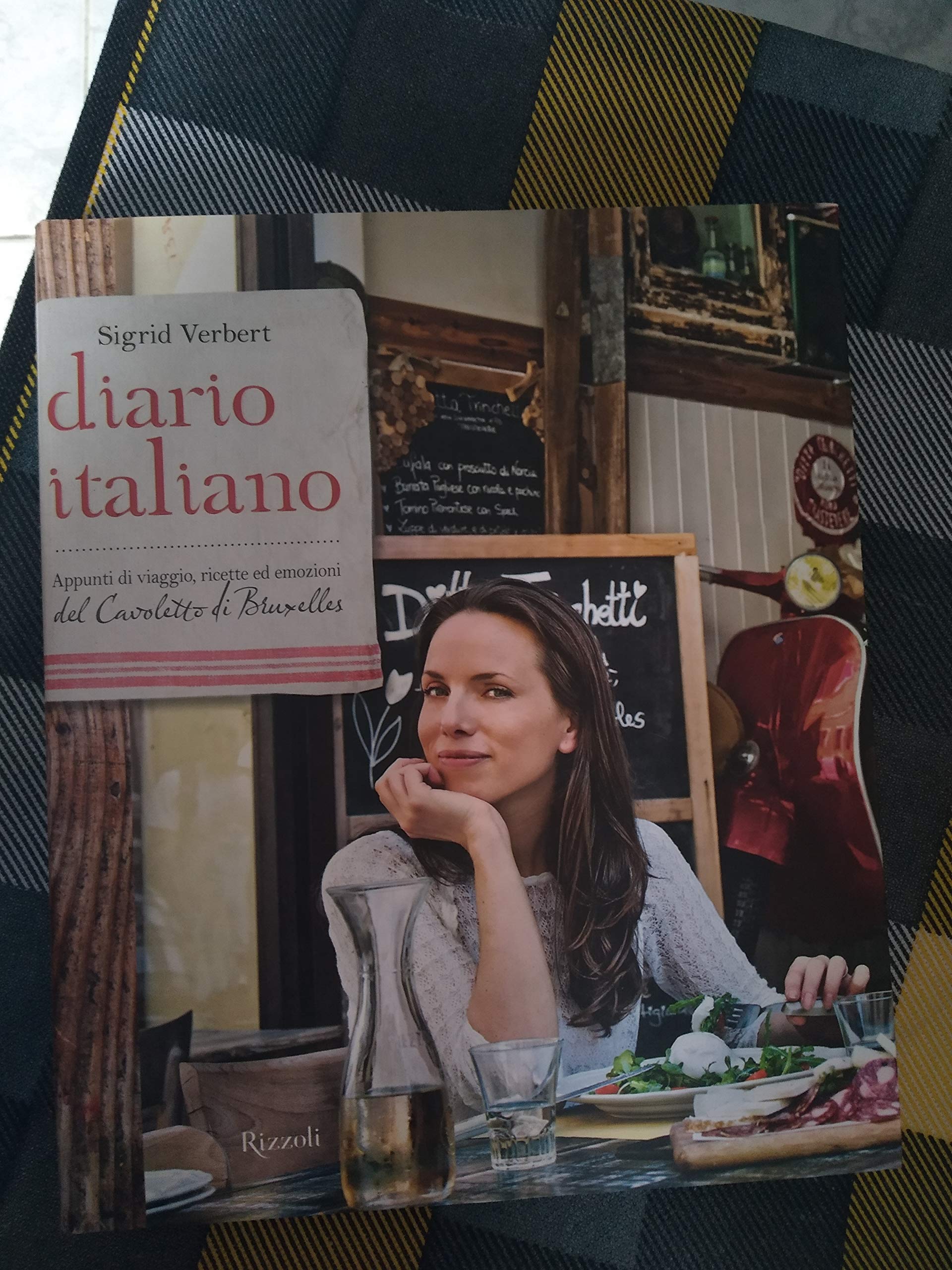 Diario italiano. Appunti di viaggio, ricette ed emozioni del Cavoletto di Bruxelles Cooking & Enjoying