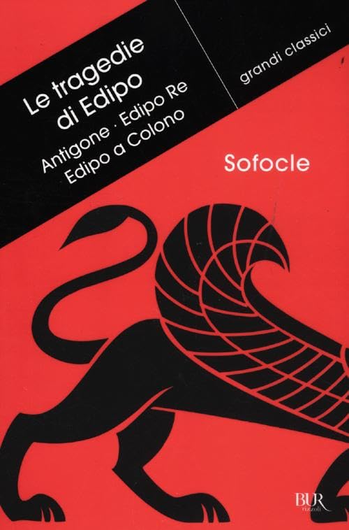 Le tragedie di Edipo: Antigone-Edipo re-Edipo a Colono. Testo greco a fronte book