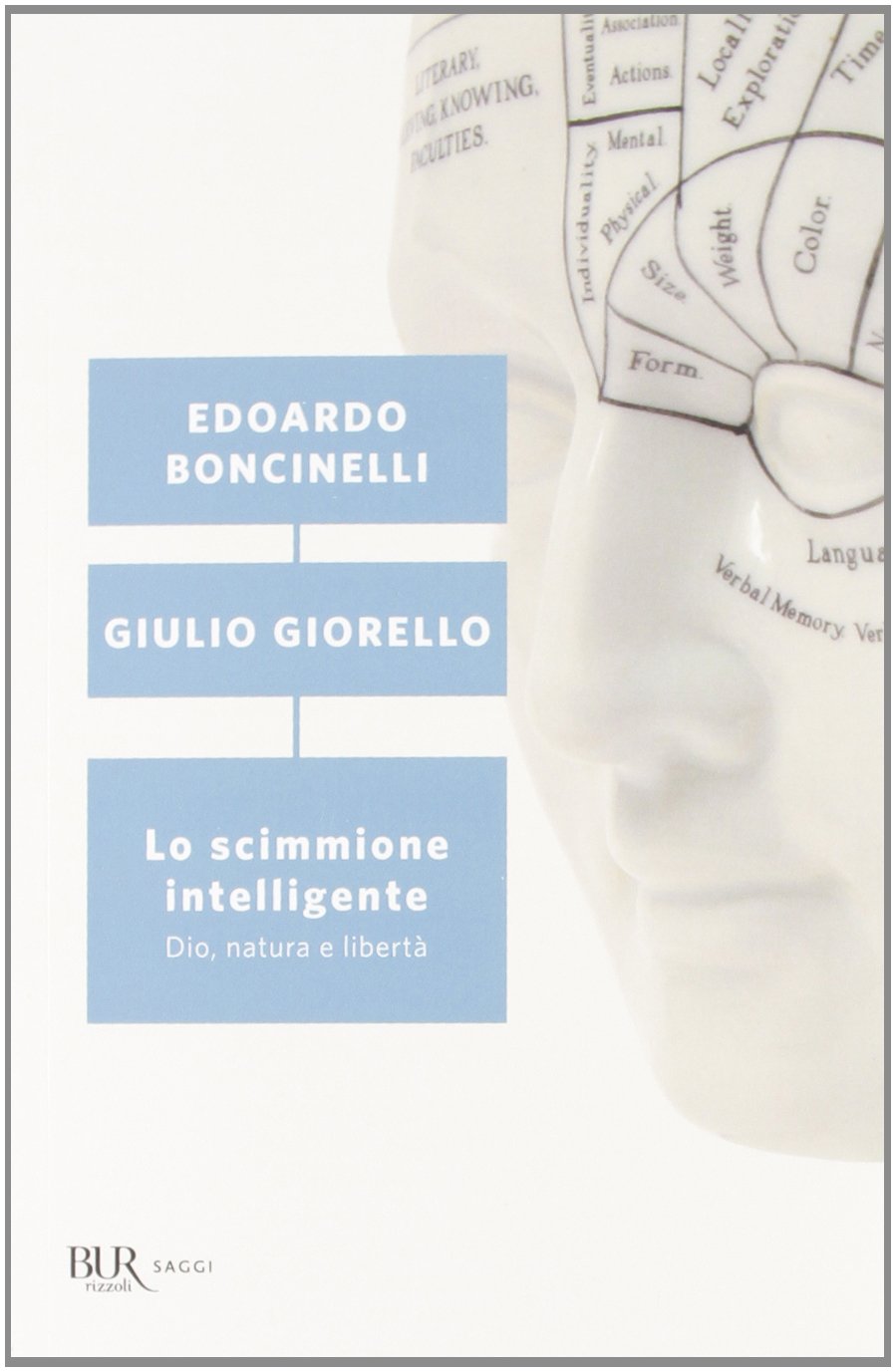 Lo scimmione intelligente. Dio, natura e libertà Philosophy