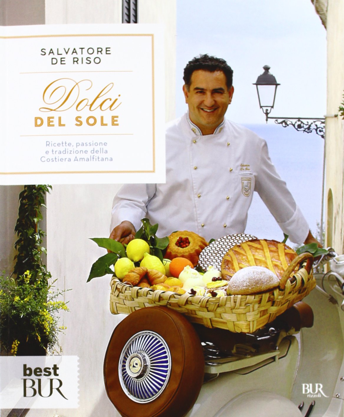 Dolci del sole. Ricette, passione e tradizione della Costiera Amalfitana book