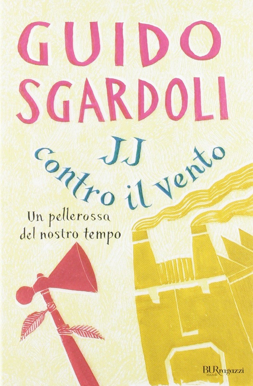 JJ contro il vento. Un pellerossa del nostro tempo book