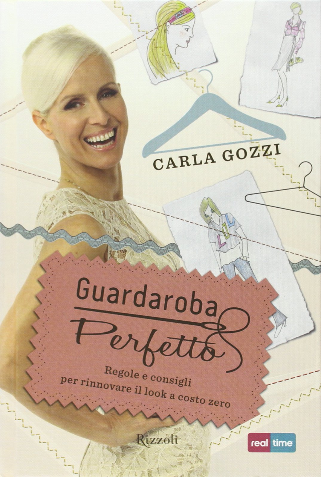 Guardaroba perfetto. Regole e consigli per rinnovare il look a costo zero book