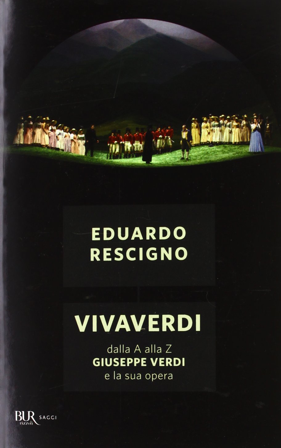 Vivaverdi Dalla A alla z Giuseppe verdi e la sua opera book