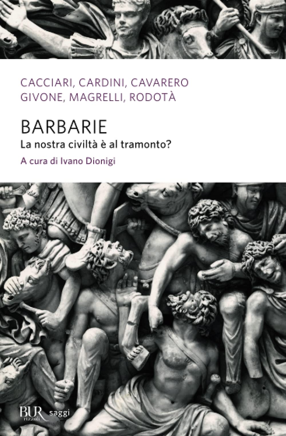 Barbarie. La nostra civiltà è al tramonto? book