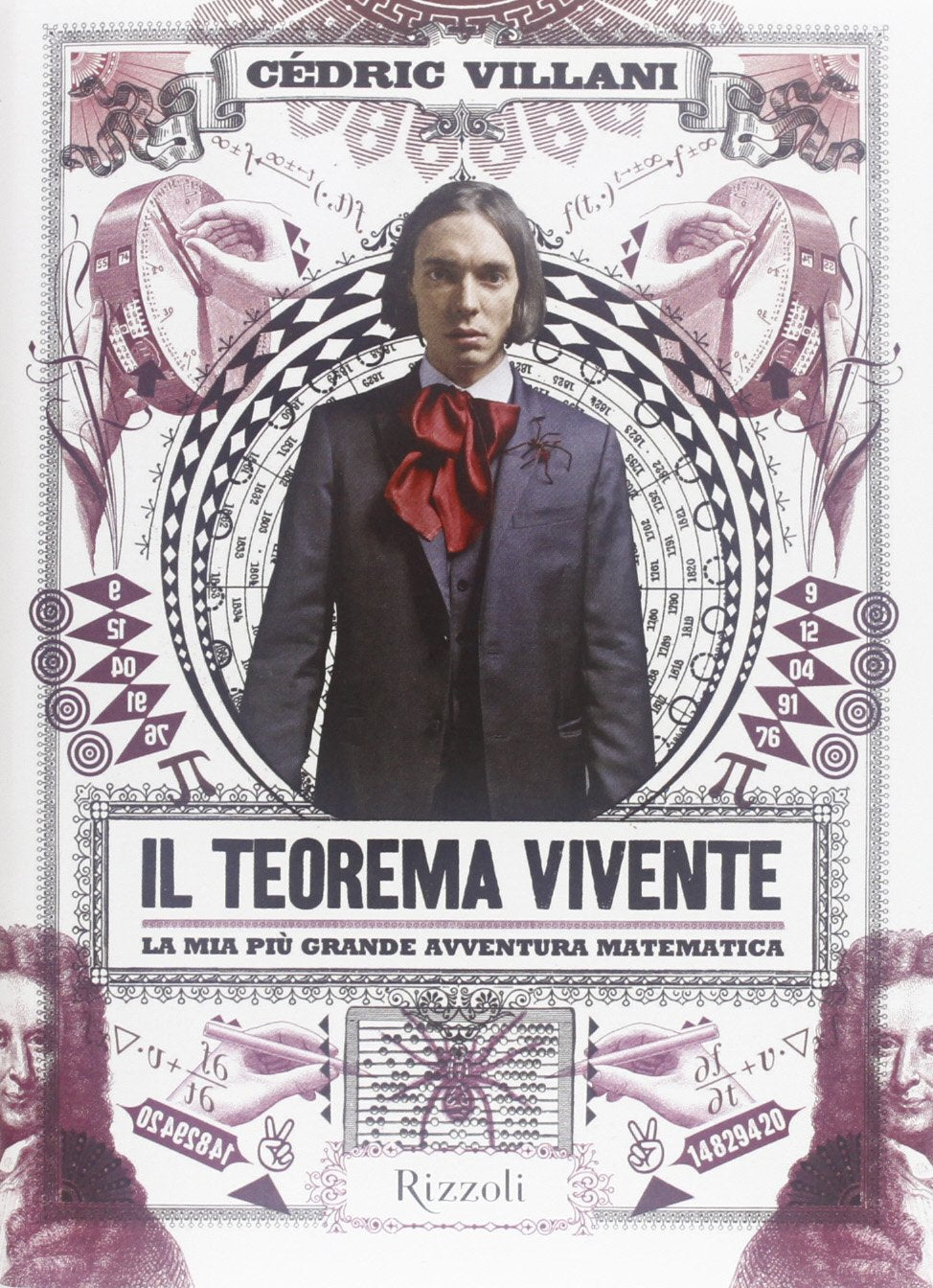 Il teorema vivente. La mia più grande avventura matematica Mathematics