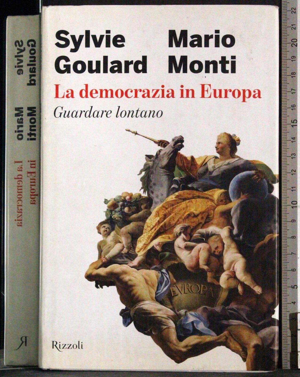 La democrazia in Europa. Guardare lontano Politics & History
