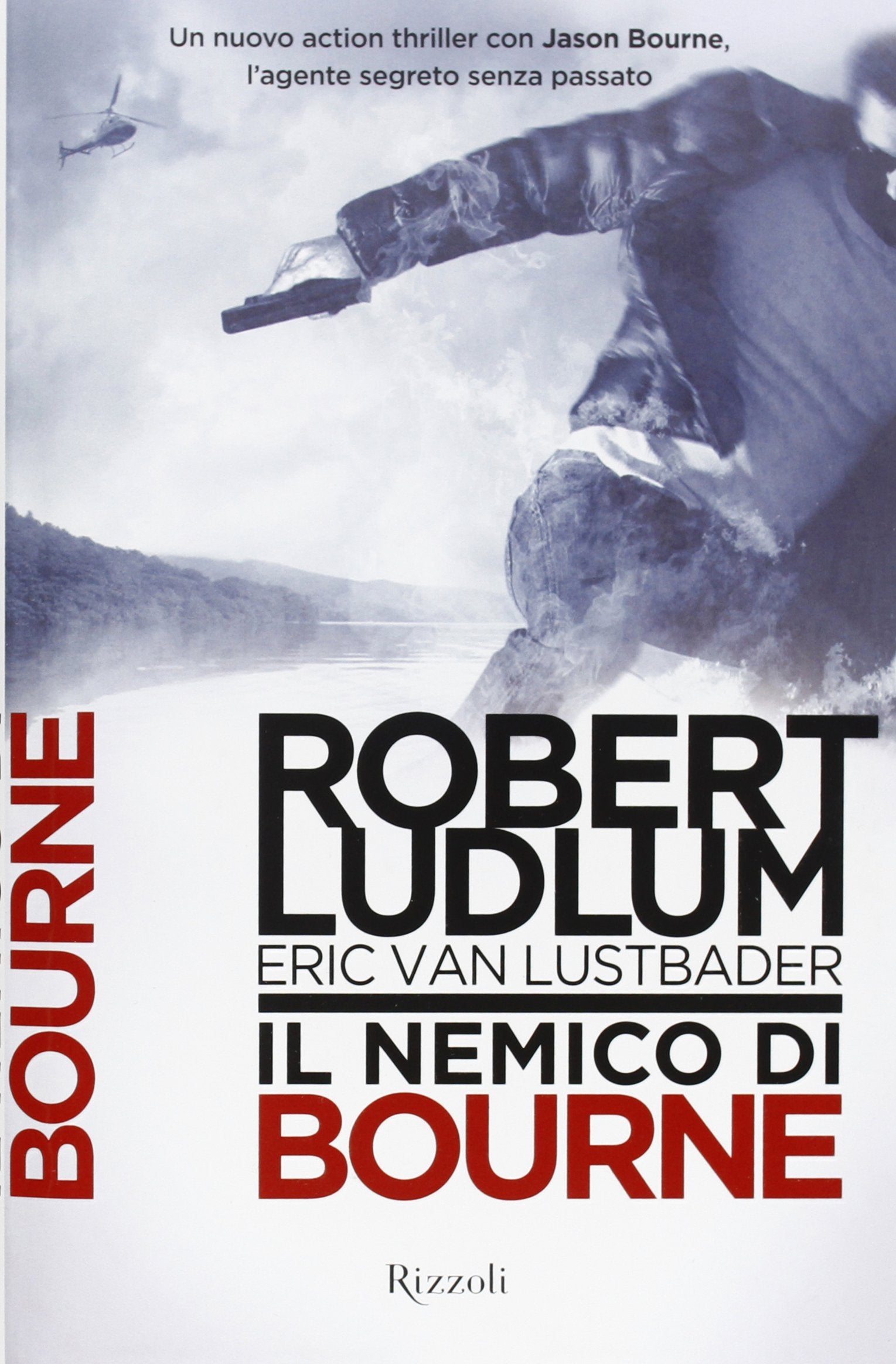 Il nemico di Bourne (Rizzoli best) Contemporary literature