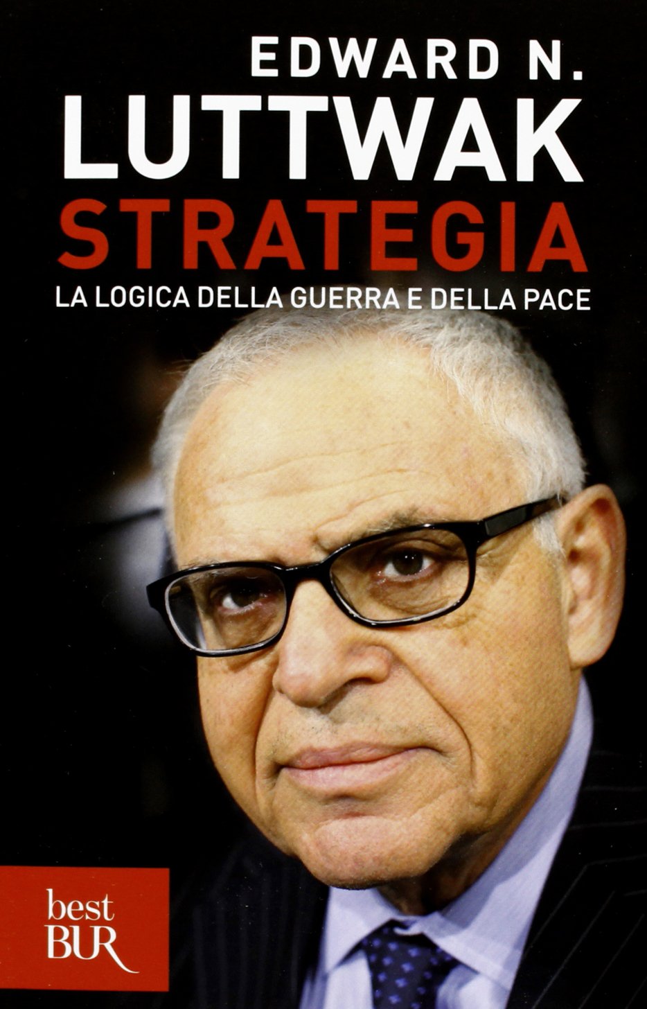 Strategia. La logica della guerra e della pace book