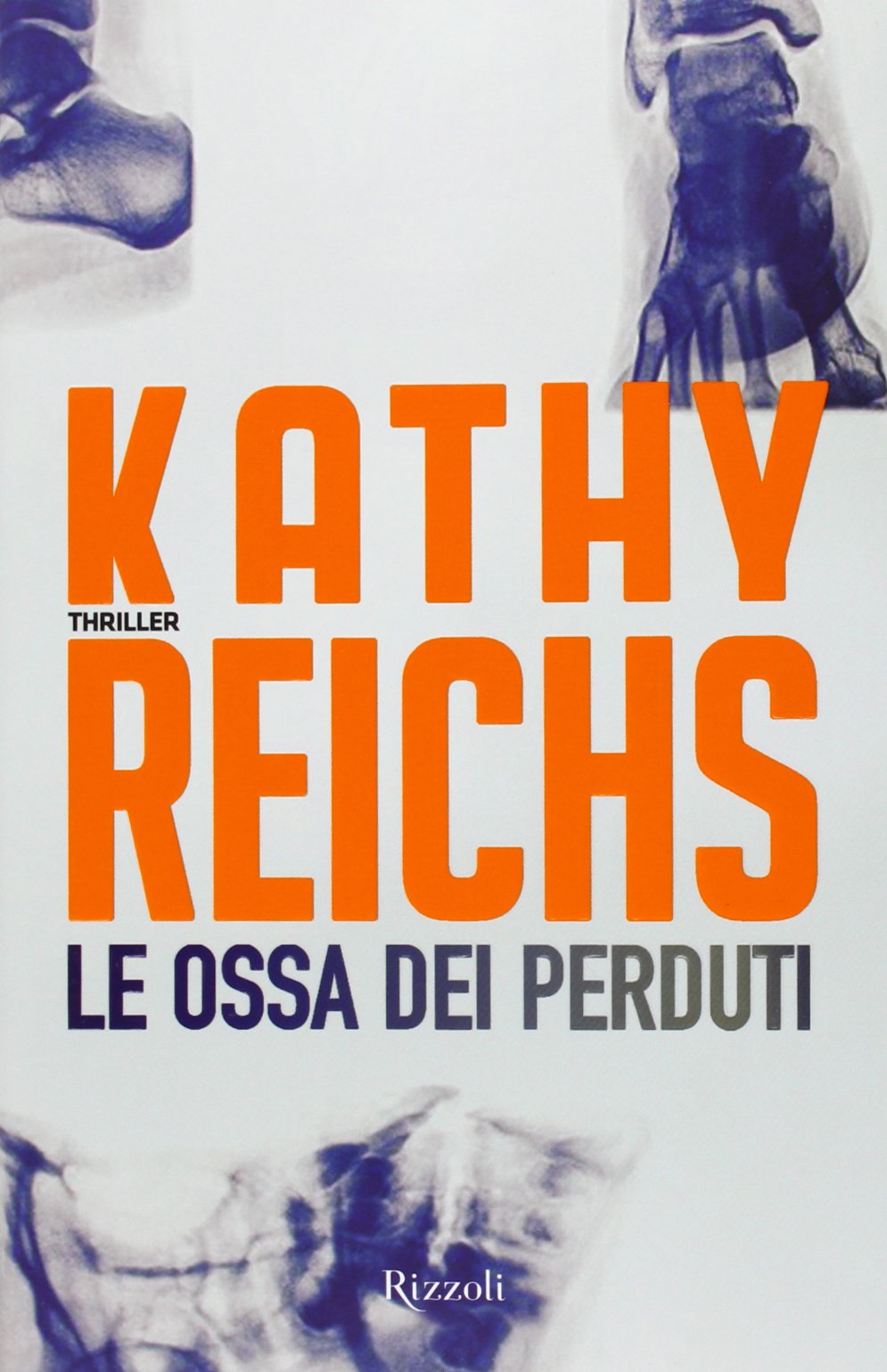 Le ossa dei perduti (Rizzoli best) Contemporary literature