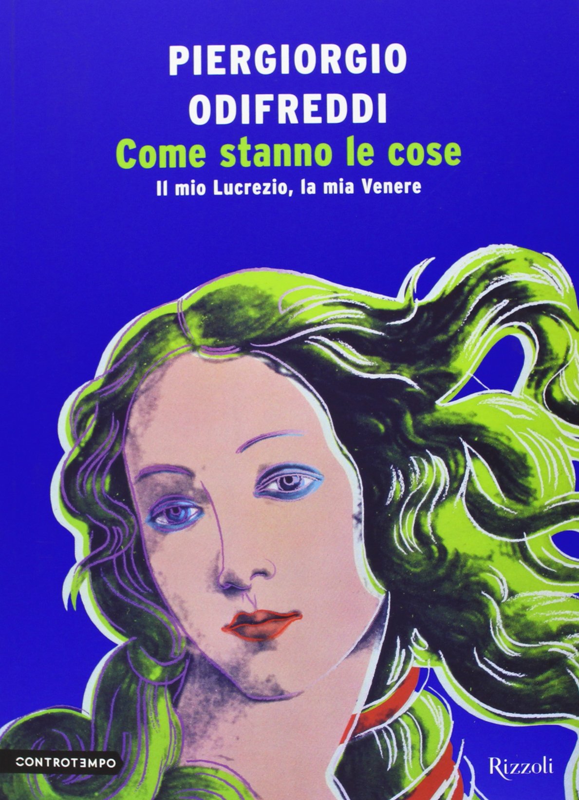 Come stanno le cose. Il mio Lucrezio, la mia Venere Contemporary literature