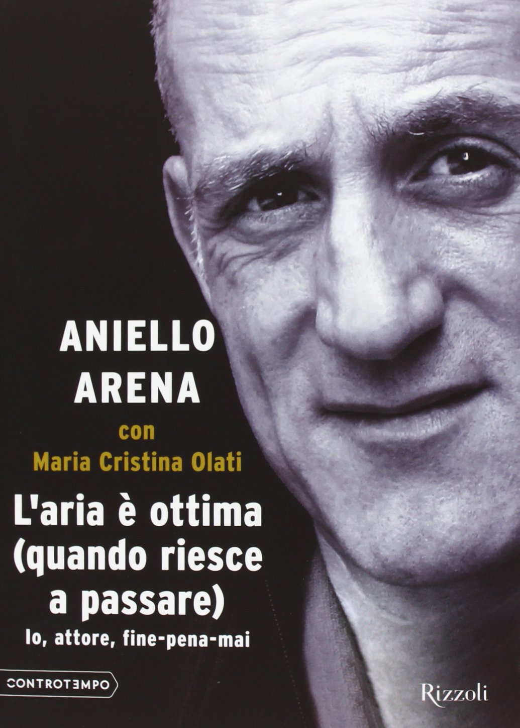 L'aria è ottima (quando riesce a passare). Io, attore, fine-pena-mai book