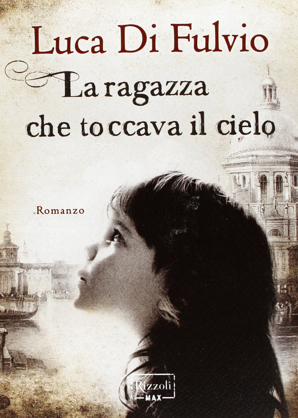 La ragazza che toccava il cielo (Rizzoli Max) Contemporary literature