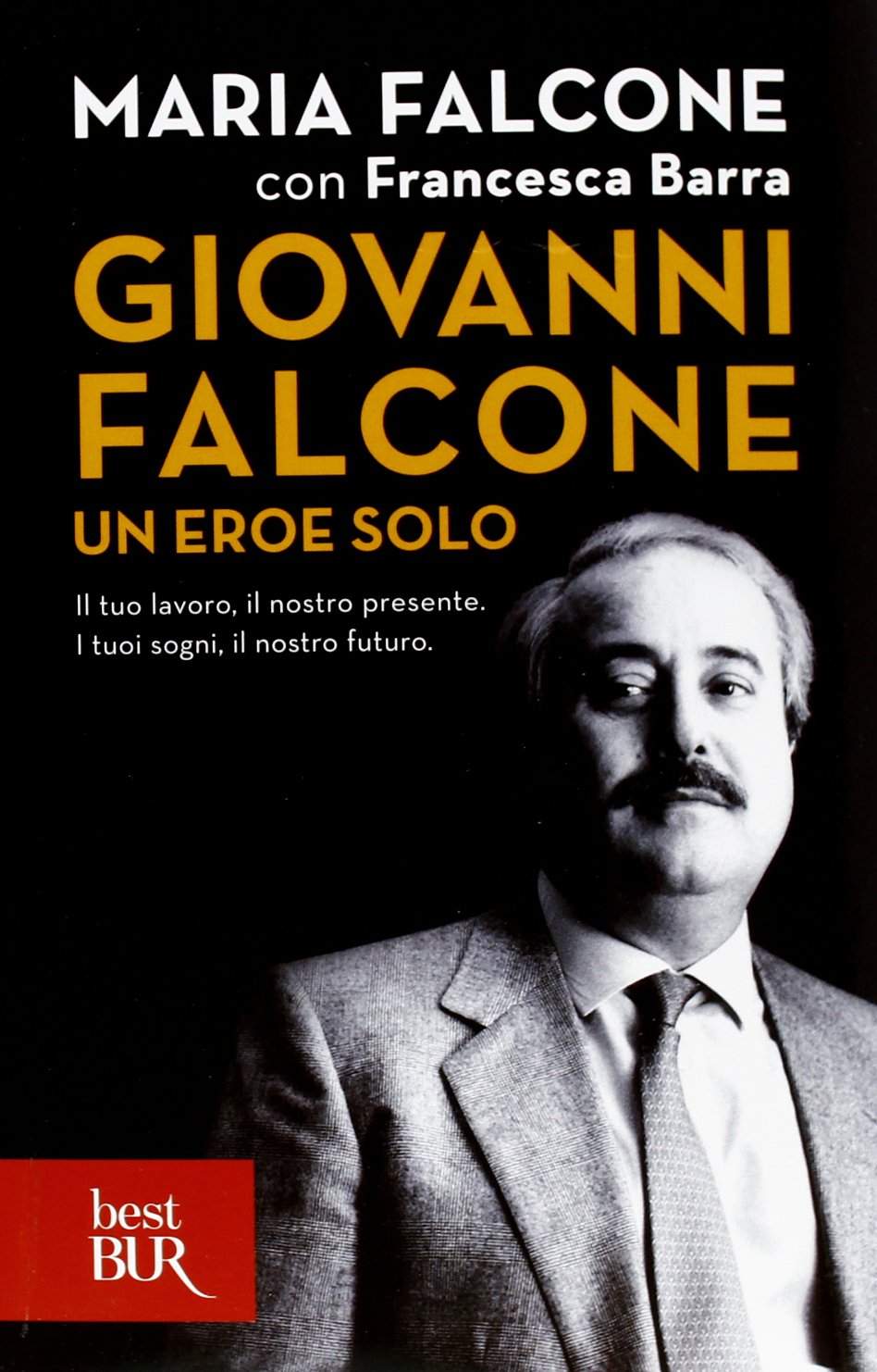 Giovanni Falcone - Un eroe solo book