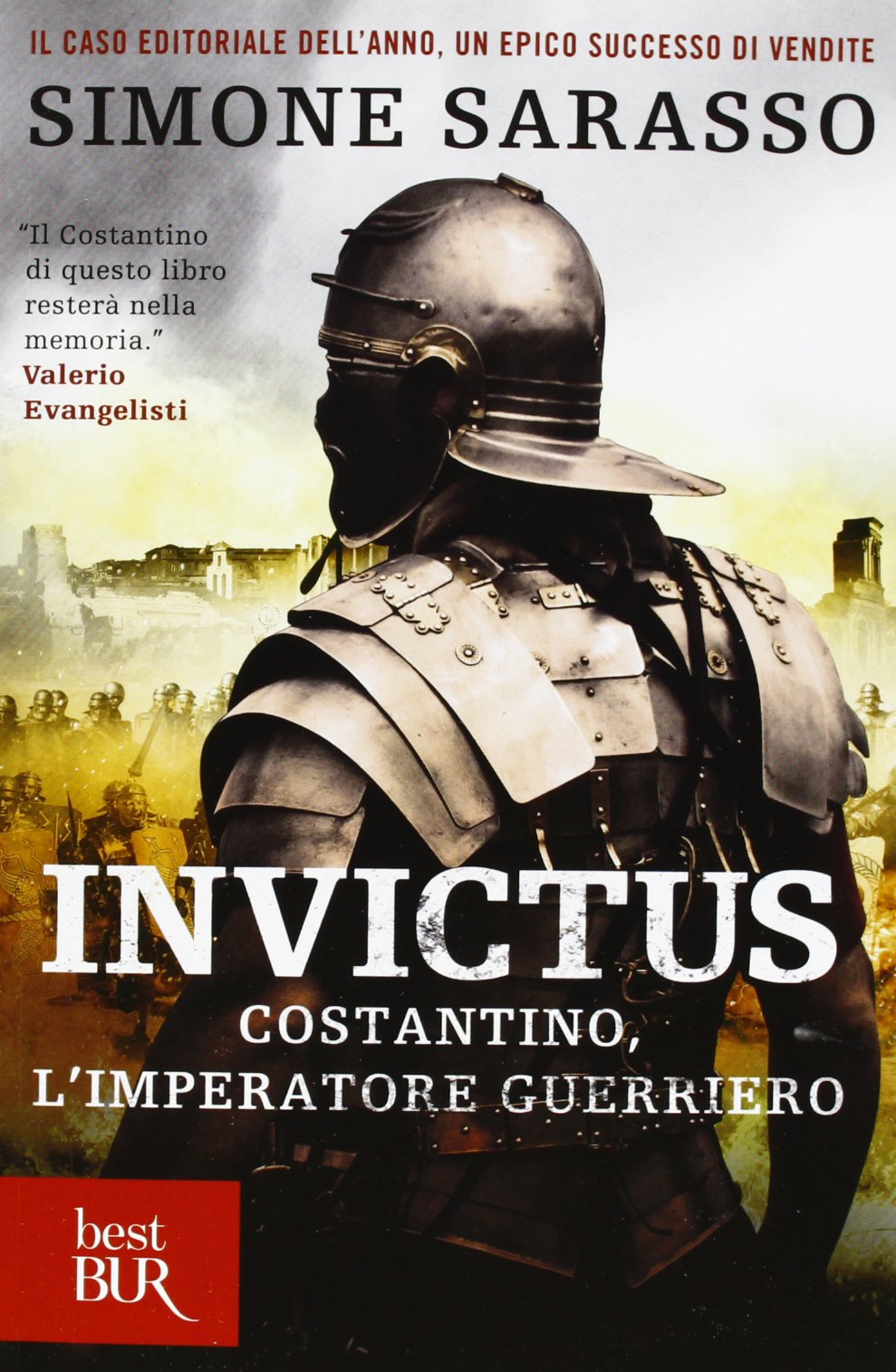 Invictus. Costantino, l'imperatore guerriero (BUR Best BUR) Historical Fiction