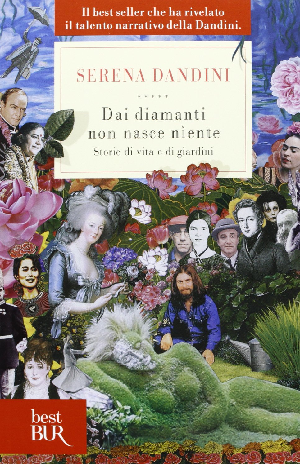 Dai diamanti non nasce niente. Storie di vita e di giardini book