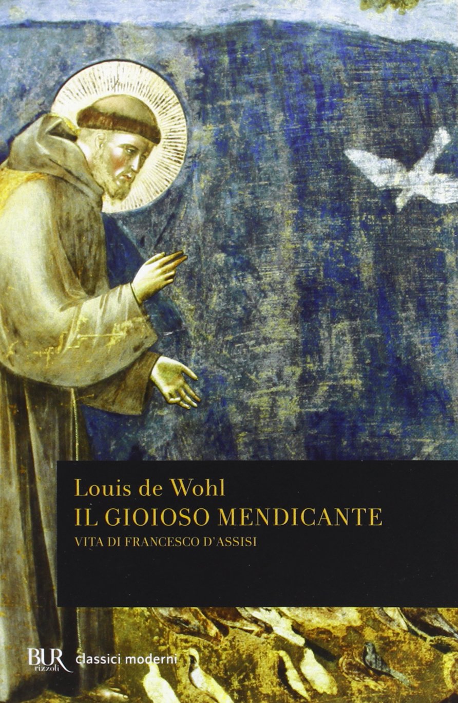 Il gioioso mendicante. Vita di Francesco d'Assisi book