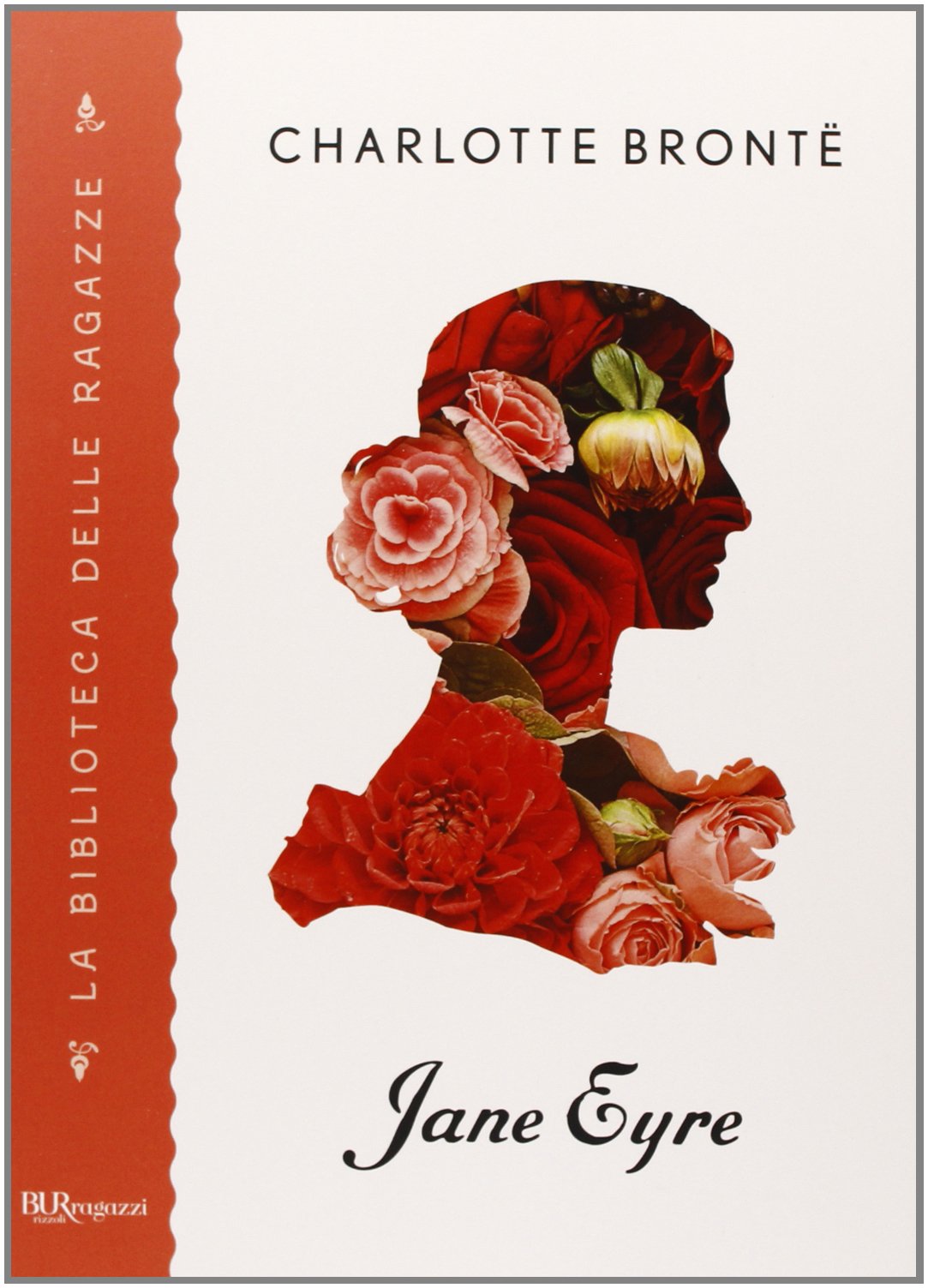 Jane Eyre (BUR La biblioteca delle ragazze) Fiction
