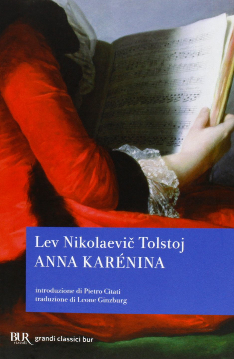 Anna Karenina (BUR Grandi classici) Classics