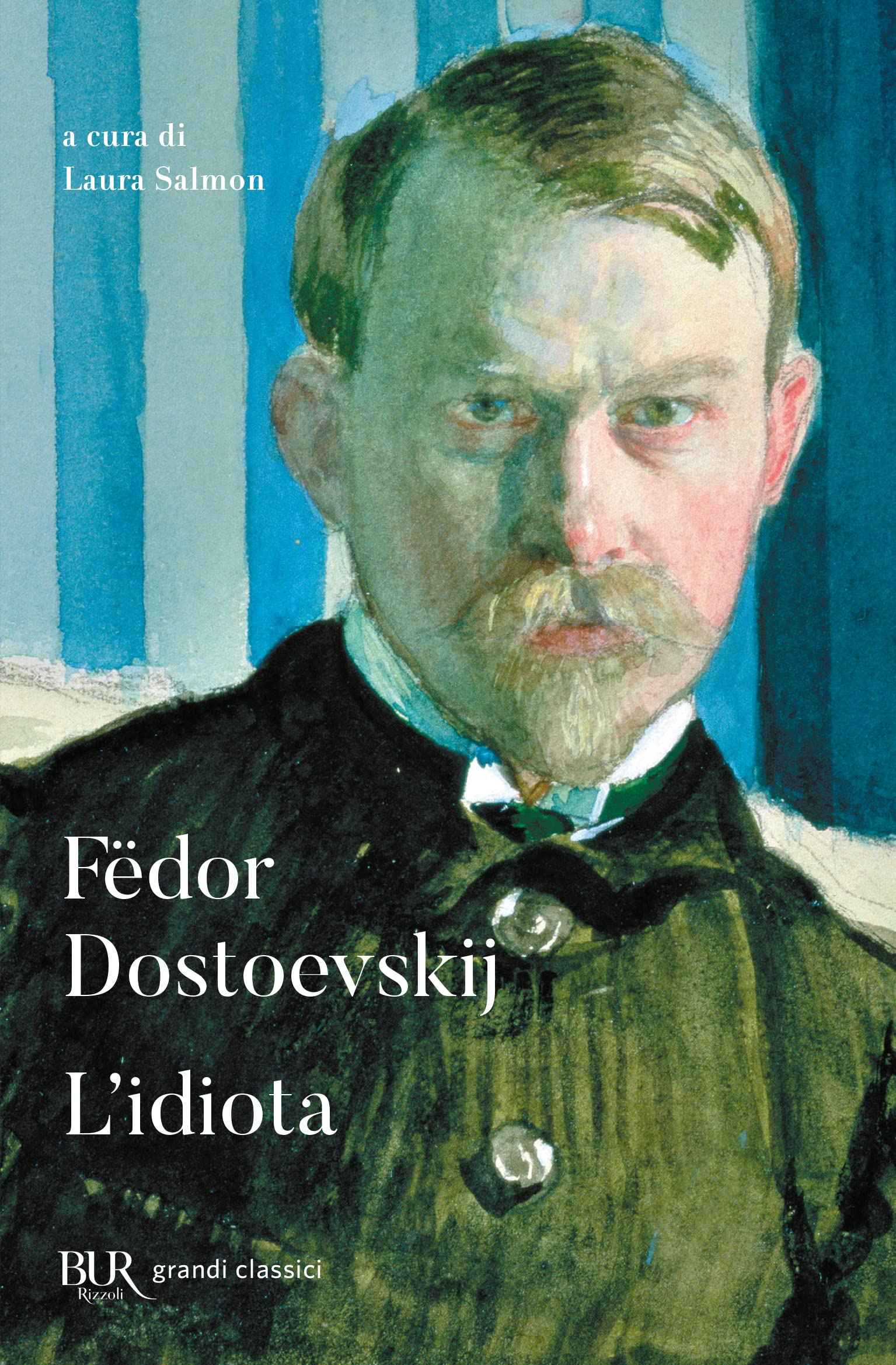 L'idiota (BUR Grandi classici) Classics