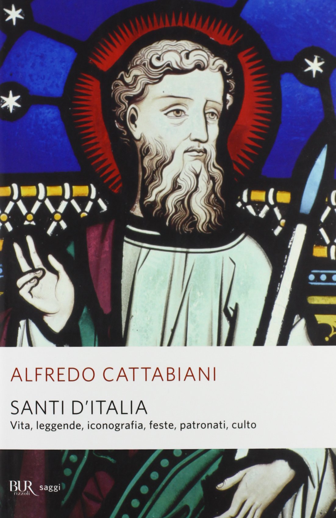 Santi d'Italia. Vita, leggende, iconografia, feste, patronati, culto Philosophy