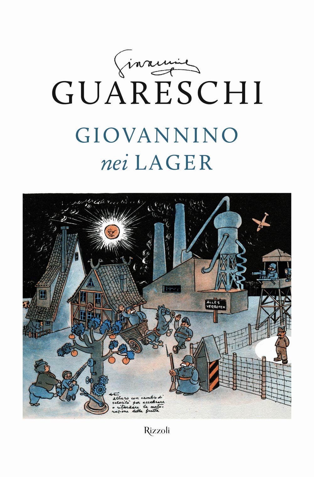 Giovannino nei lager: Favola di Natale-Diario clandestino-Ritorno alla base Contemporary literature Books