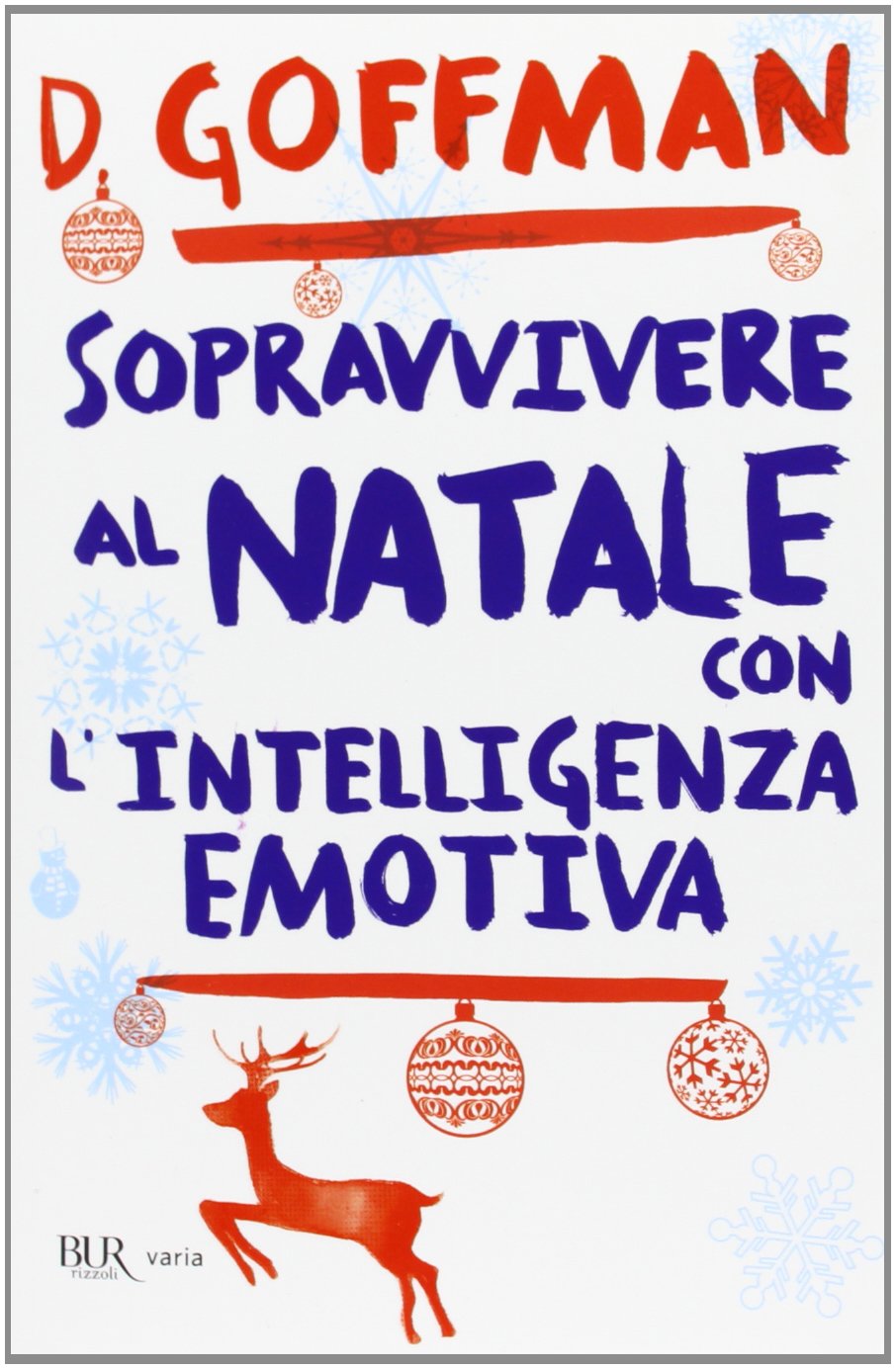 Sopravvivere al Natale con l'intelligenza emotiva book