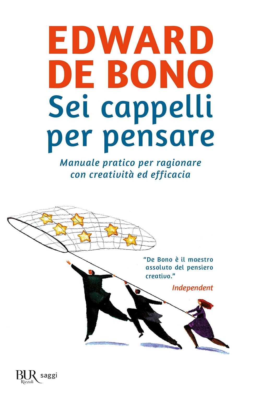 Sei cappelli per pensare. Manuale pratico per ragionare con creatività ed efficacia book