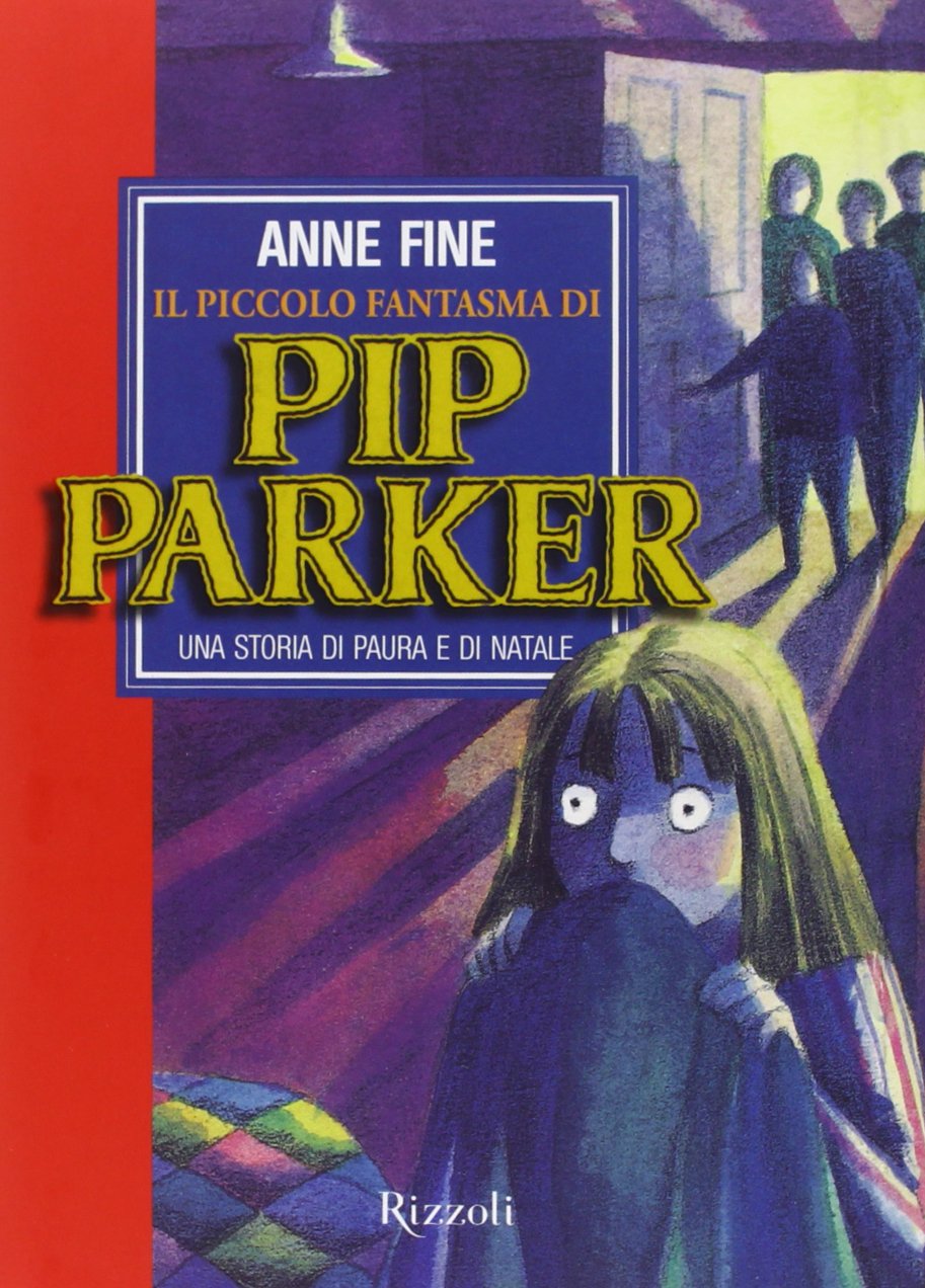 Il piccolo fantasma di Pip Parker. Una storia di paura e di Natale Children's books