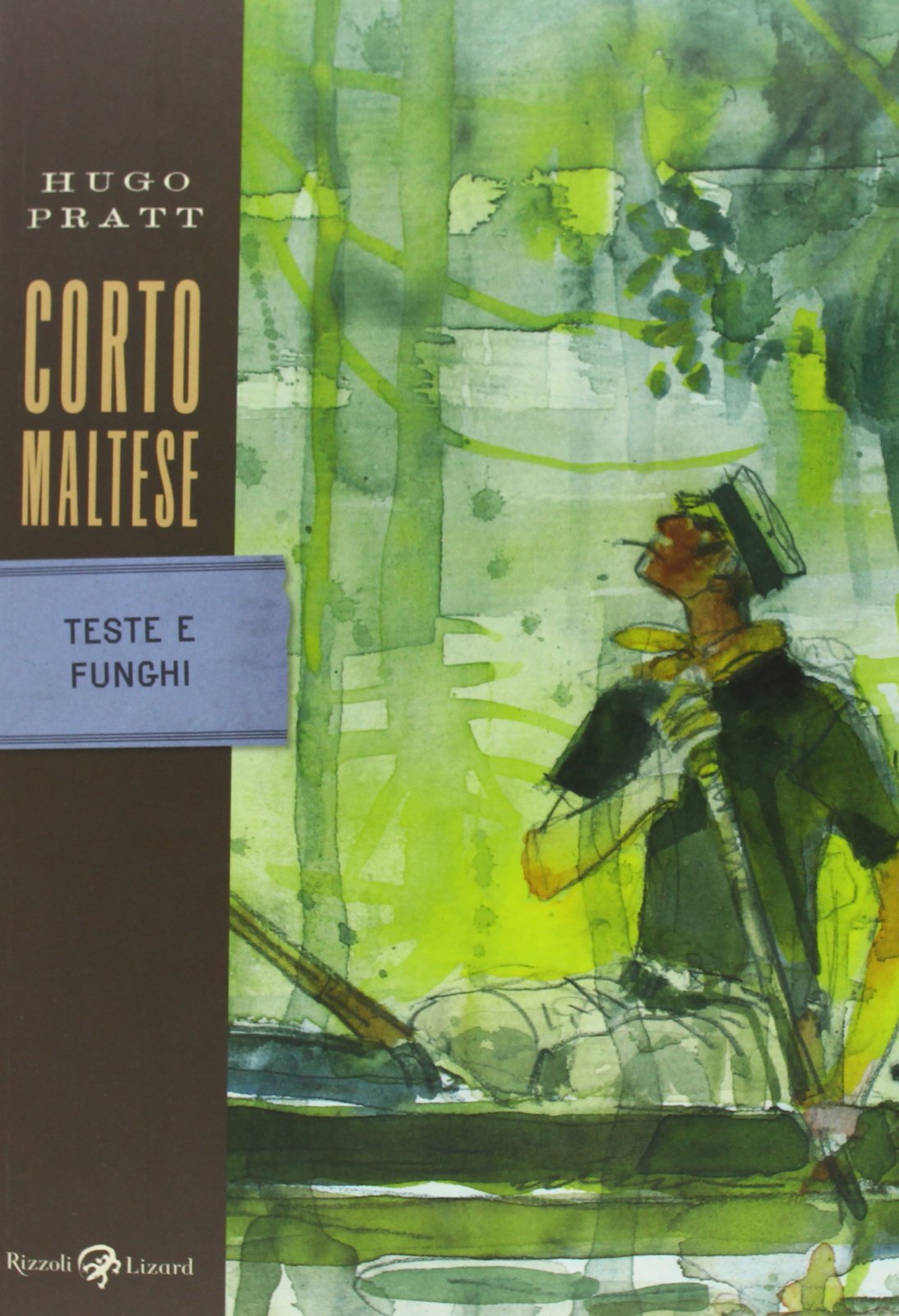 Corto Maltese. Teste e funghi (Tascabili Pratt) Action & Adventure