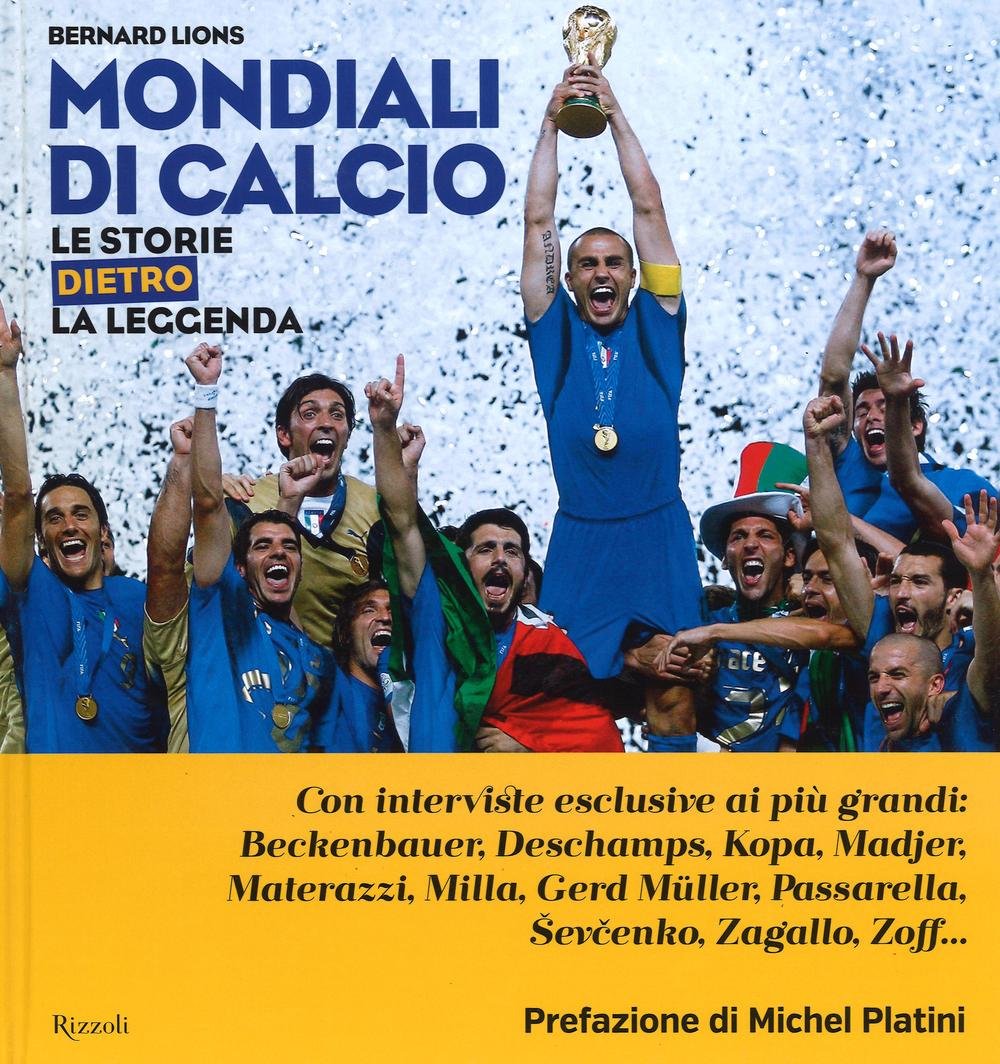 Mondiali di calcio. Le storie dietro la leggenda book