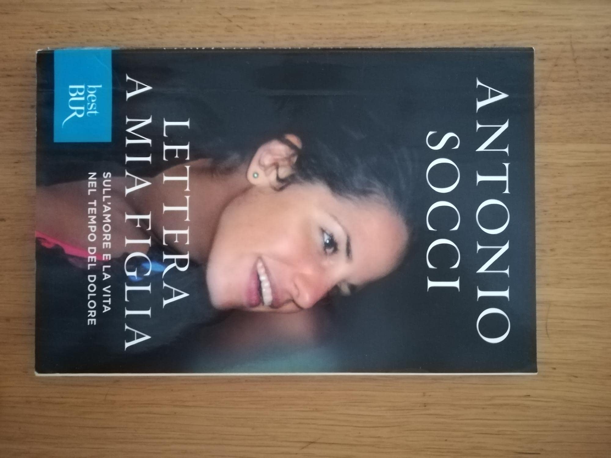 Lettera a mia figlia. Sull'amore e la vita nel tempo del dolore Religion & Esotericism