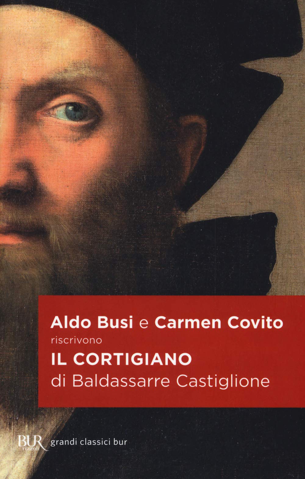 Il cortigiano (BUR Grandi classici) Essays & Short Stories