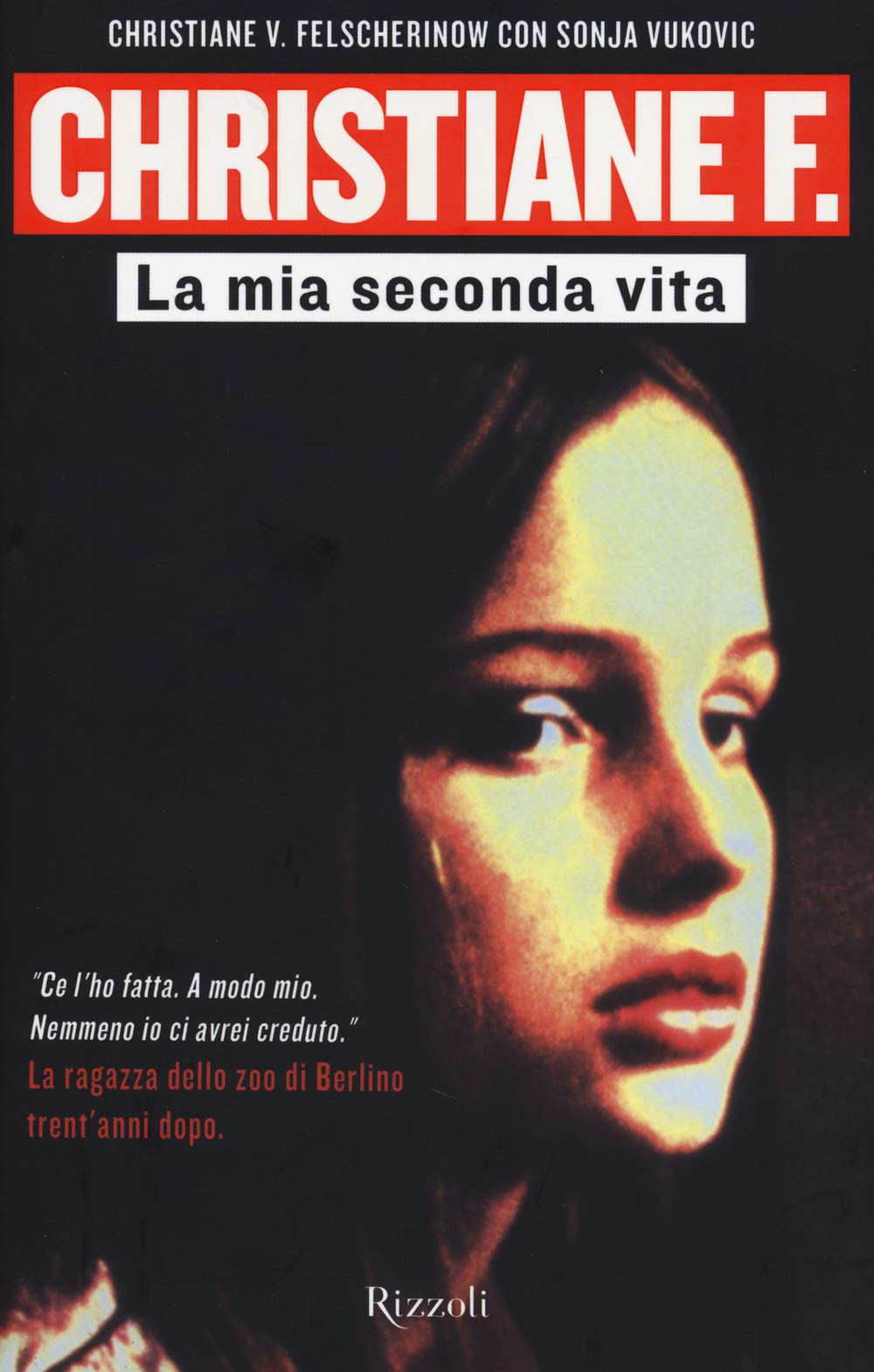Christiane F. La mia seconda vita (Saggi stranieri) Books