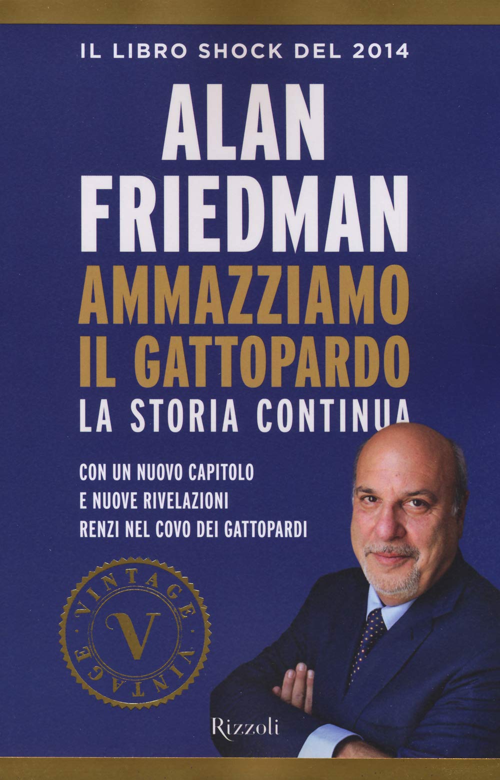 Ammazziamo il gattopardo. La storia continua (Vintage) Business, Finance & Career