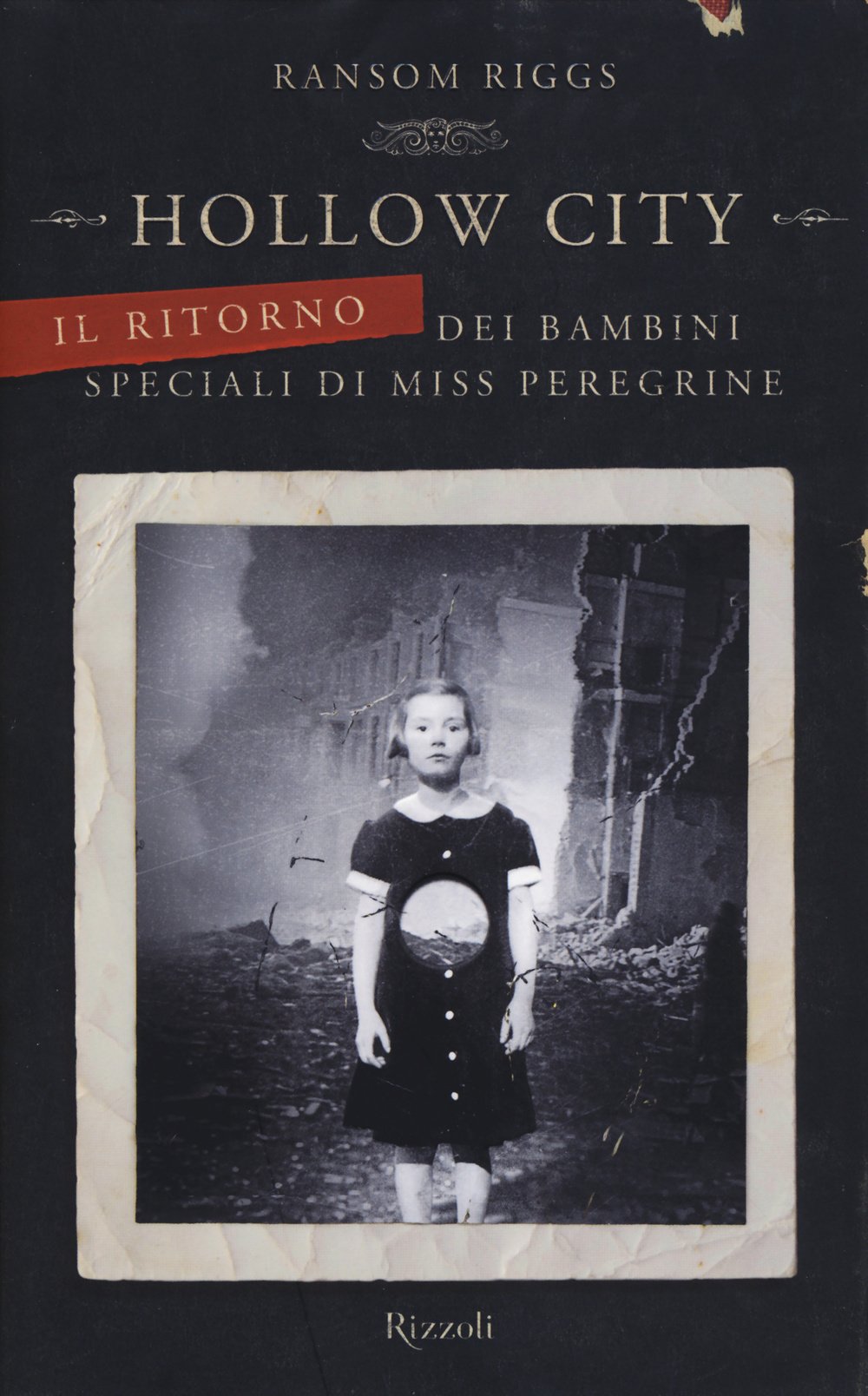 Hollow City. Il ritorno dei bambini speciali di Miss Peregrine (Rizzoli best) Contemporary literature Books