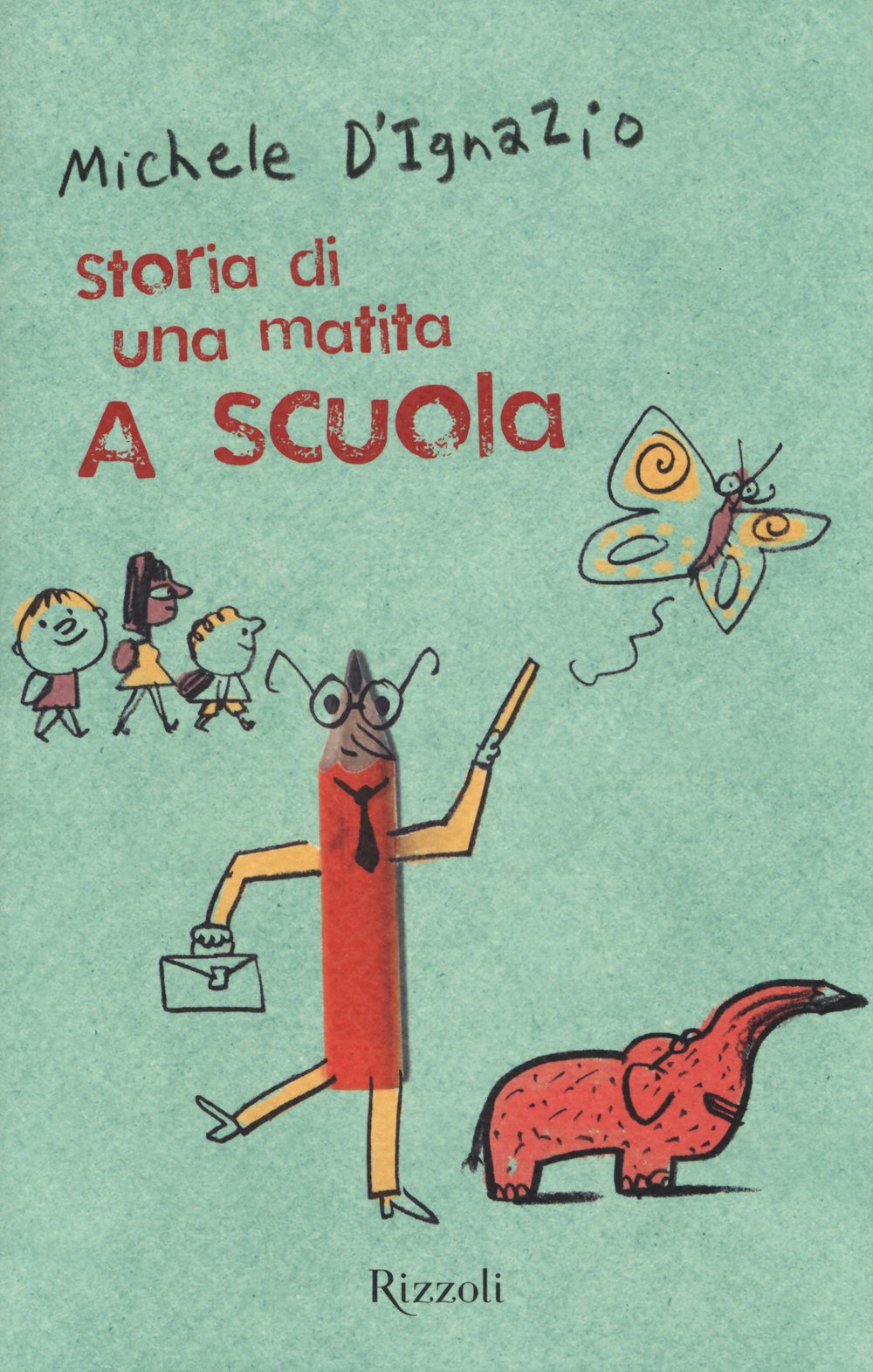 A scuola. Storia di una matita (Il cantiere delle parole) Contemporary literature