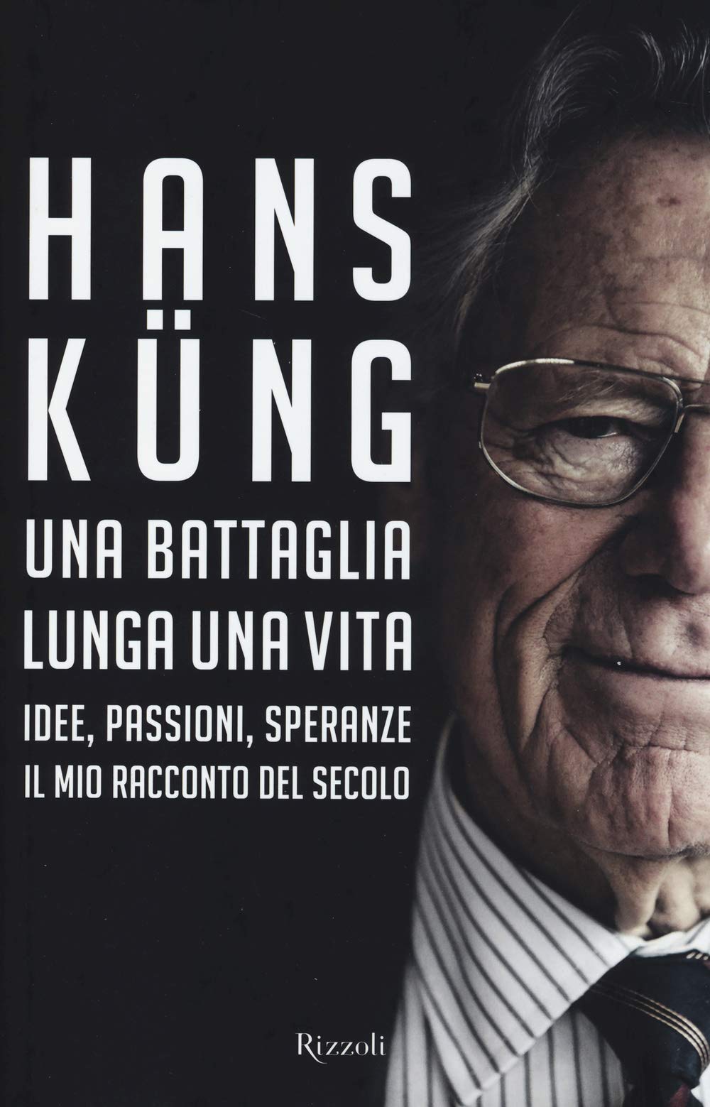Una battaglia lunga una vita. Idee, passioni, speranze. Il mio racconto del secolo book