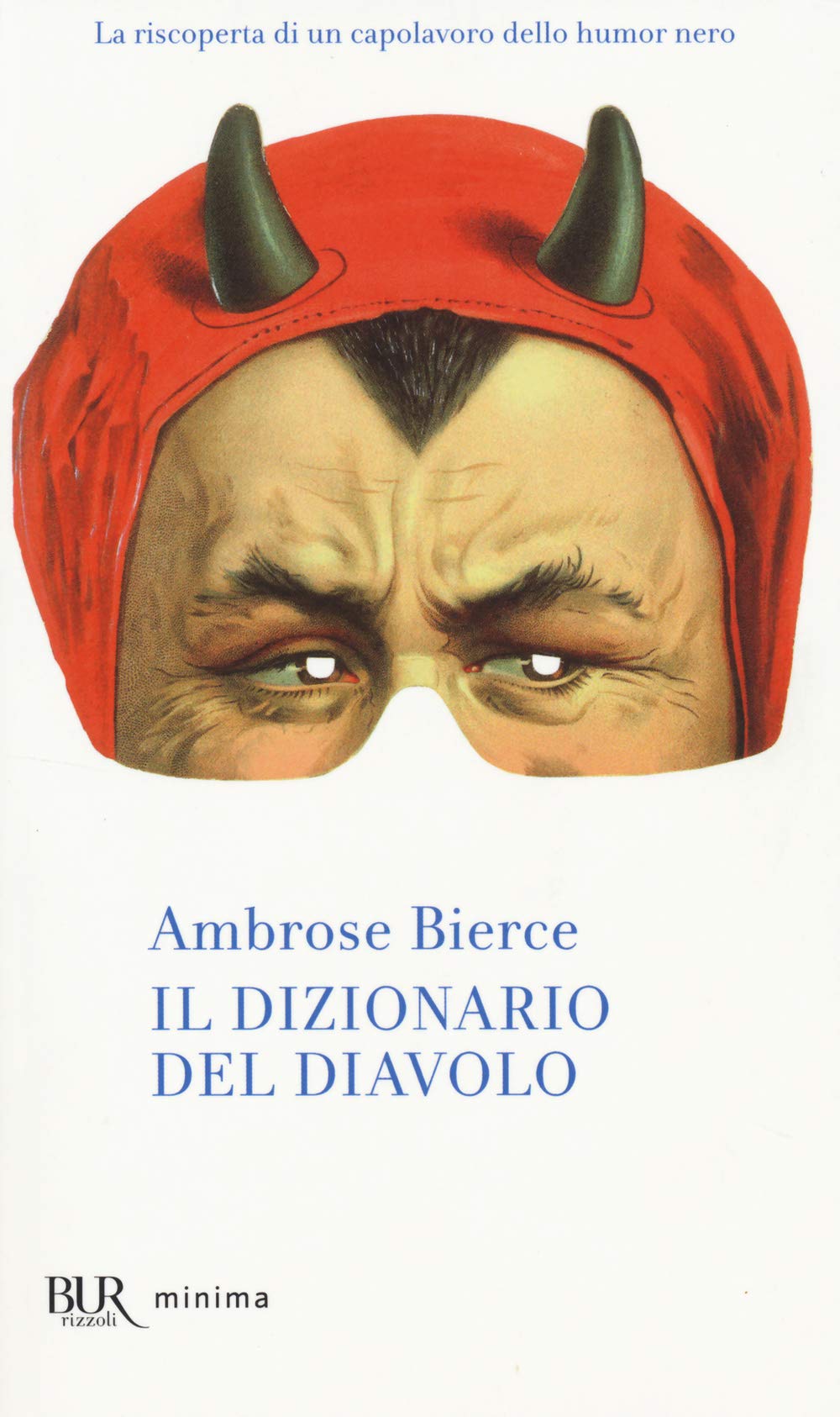 Il dizionario del diavolo (BUR Minima) Essays & Short Stories