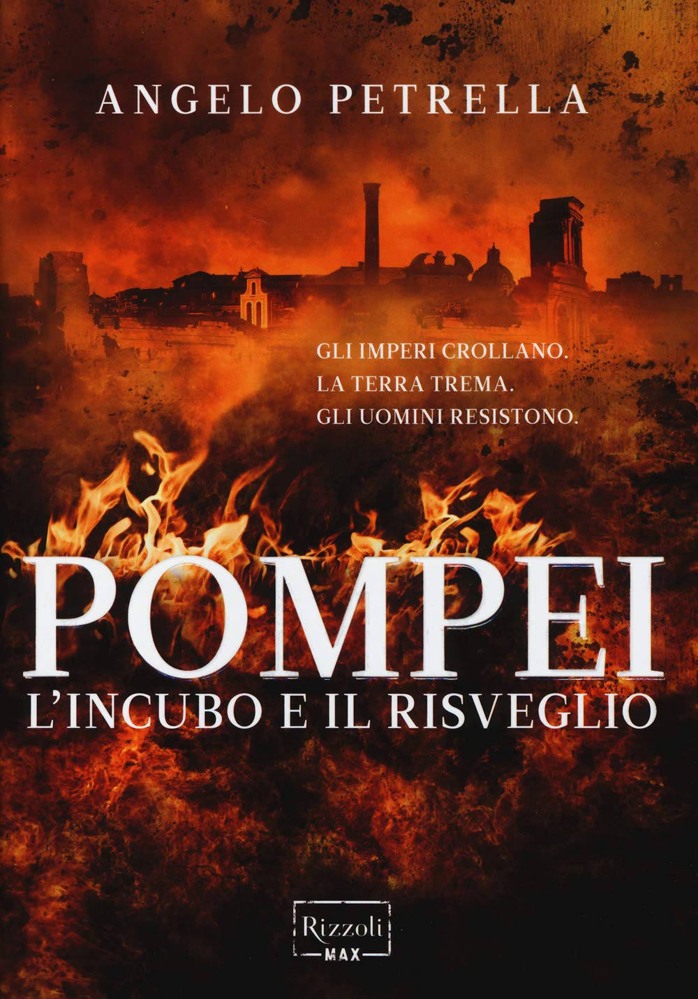 Pompei. L'incubo e il risveglio (Rizzoli Max) Historical Fiction