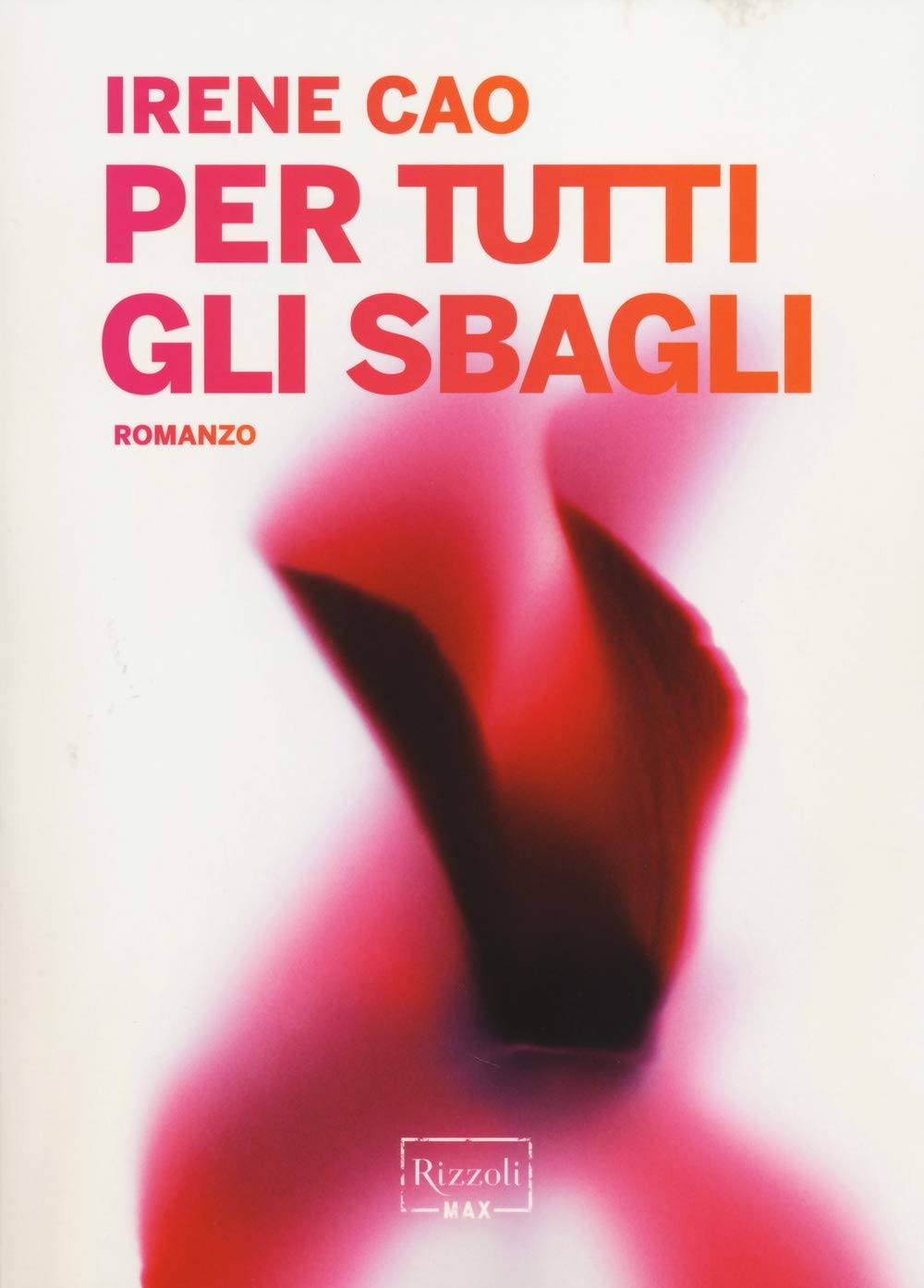 Per tutti gli sbagli (Rizzoli Max) Contemporary literature