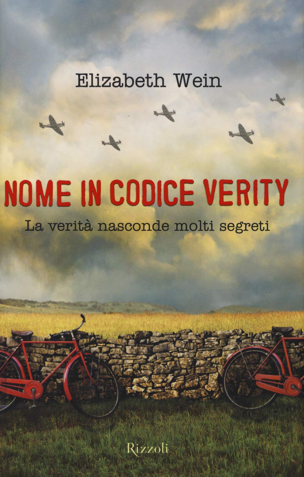 Nome in codice Verity. La verità nasconde molti segreti Fiction